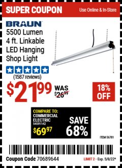 Harbor Freight Coupon BRAUN 5500 LUMEN 4FT LINKABLE LED HANGING SHOP LIGHT Lot No. 56781 Expired: 5/8/22 - $21.99
