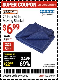 Harbor Freight Coupon 72 IN. X 80 IN. MOVING BLANKET Lot No. 58324 69505 62418 66537 Expired: 5/14/23 - $6.99