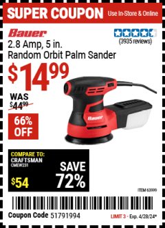 Harbor Freight Coupon BAUER 2.8 AMP, 5 IN. RANDOM ORBITAL PALM SANDER Lot No. 63999 Expired: 4/28/24 - $14.99