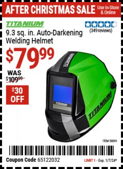 Harbor Freight Coupon TITANIUM 9.3 SQ. IN. AUTO-DARKENING WELDING HELMET Lot No. 58059 Expired: 1/7/24 - $79.99