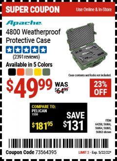 Harbor Freight Coupon APACHE 4800 WEATHERPOOF PROTECTIVE CASE (ALL COLORS) Lot No. 56863/56864/56865/56866/64250 Expired: 5/22/22 - $49.99