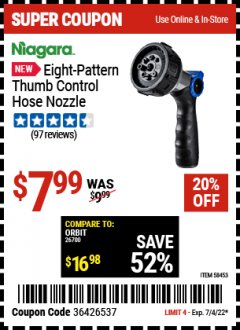 Harbor Freight Coupon NIAGARA EIGHT-PATTERN THUMB CONTROL HOSE NOZZLE Lot No. 58453 Expired: 7/4/22 - $7.99