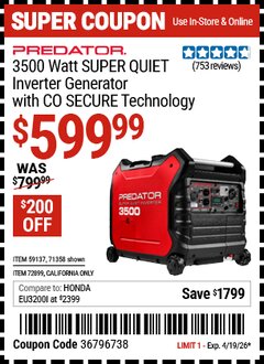 Harbor Freight Coupon PREDATOR 3500 WATT SUPER QUIET INVERTER GENERATOR WITH CO SECURE TECHNOLOGY Lot No. 71358/59137/72899 Expired: 4/19/26 - $599.99