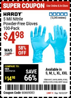 Harbor Freight Coupon HARDY 5 MIL NITRILE POWDER-FREE GLOVES, 100 PC. Lot No. 64417/64418/68496/61363/68498/61359/61360/68497 Expired: 10/22/23 - $4.98