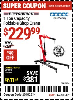 Harbor Freight Coupon PITTSBURGH 1 TON CAPACITY FOLDABLE SHOP CRANE Lot No. 58794 Expired: 3/24/24 - $229.99