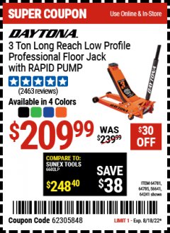 Harbor Freight Coupon DAYTONA 3 TON LOW PROFILE SUPER DUTY FLOOR JACK WITH RAPID PUMP (ALL COLORS) Lot No. 63183/57589/57590 Expired: 8/18/22 - $209.99