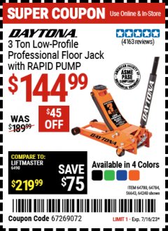 Harbor Freight Coupon DAYTONA 3 TON LOW PROFILE SUPER DUTY FLOOR JACK WITH RAPID PUMP (ALL COLORS) Lot No. 63183/57589/57590 Expired: 7/16/23 - $144.99
