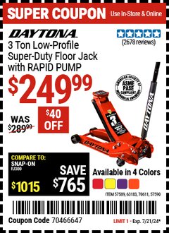 Harbor Freight Coupon DAYTONA 3 TON LOW PROFILE SUPER DUTY FLOOR JACK WITH RAPID PUMP (ALL COLORS) Lot No. 63183/57589/57590 Expired: 7/21/24 - $249.99