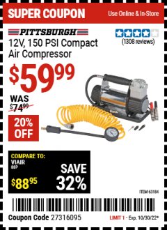 Harbor Freight Coupon PITTSBURGH 12V, 150 PSI COMPACT AIR COMPRESSOR Lot No. 63184 Expired: 10/30/22 - $59.99