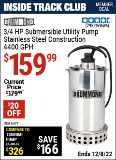 Harbor Freight ITC Coupon DRUMMOND 3/4 HP SUBMERSIBLE UTILITY PUMP STAINLESS STEEL CONSTRUCTION 4400 GPH Lot No. 63477 Expired: 12/8/22 - $159.99