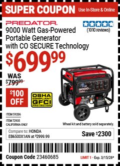 Harbor Freight Coupon PREDATOR 9000 WATT GAS-POWERED PORTABLE GENERATOR WITH CO SECURE TECHNOLOGY, 49-STATE COMPLIANT Lot No. 59206/72935 Expired: 3/15/26 - $699.99