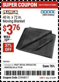 Harbor Freight Coupon FRANKLIN 40 IN. X 72 IN. MOVING BLANKET Lot No. 58327 Expired: 3/15/26 - $3.76