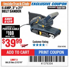 Harbor Freight ITC Coupon 3" x 21" INDUSTRIAL VARIABLE SPEED BELT SANDER Lot No. 69860/94748 Expired: 2/12/19 - $39.99