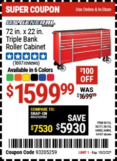 Harbor Freight Coupon U.S. GENERAL 72 IN X 22 IN TRIPLE BANK ROLLER CABINETS, ALL COLORS Lot No. 56116/56117/56118/64003/64004/64167 Valid Thru: 10/2/22 - $1599.99