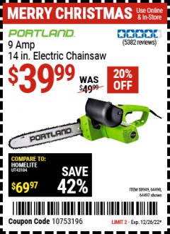 Harbor Freight Coupon PORTLAND 9 AMP, 14 IN ELECTRIC CHAINSAW Lot No. 58949/64498/64497 Expired: 12/26/22 - $39.99