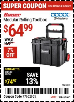 Harbor Freight Coupon BAUER MODULAR ROLLING TOOLBOX Lot No. 58512 Expired: 3/9/23 - $64.99