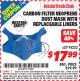 Harbor Freight ITC Coupon WESTERN SAFETY MULTI-PURPOSE DUST MASK WITH ACTIVATED CARBON FILTER Lot No. 94222 Expired: 5/31/15 - $17.99