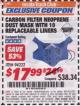 Harbor Freight ITC Coupon CARBON FILTER NEOPRENE DUST MASK WITH REPLACEABLE LINERS Lot No. 94222 Expired: 5/31/17 - $17.99