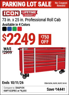 Harbor Freight Coupon ICON 73 IN. X 25 IN. PROFESSIONAL ROLL CAB Lot No. 56142/56295/56296/56297 Expired: 10/11/26 - $2249