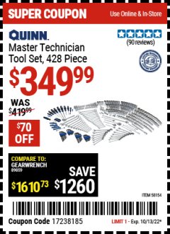 Harbor Freight Coupon QUINN MASTER TECHNICIANS TOOL SET, 428-PIECE Lot No. 58154 Expired: 10/13/22 - $349.99