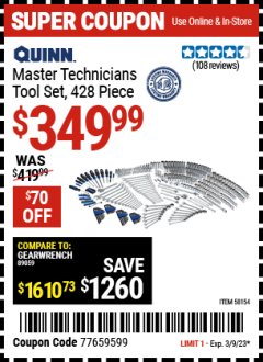 Harbor Freight Coupon QUINN MASTER TECHNICIAN TOOL SET 428 PC. Lot No. 58154 Expired: 3/9/23 - $349.99