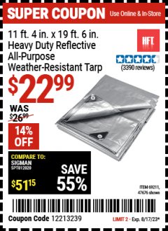 Harbor Freight Coupon 11 FT. 4 IN. X 19 FT. 6 IN. SILVER HEAVY DUTY REFLECTIVE ALL PURPOSE WEATHER RESISTANT TARP Lot No. 47676, 69211, 69127 Expired: 8/17/23 - $22.99