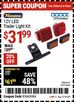 Harbor Freight Coupon KENWAY 12-VOLT LED TRAILER LIGHT KIT Lot No. 64275/64337 Expired: 2/19/23 - $31.99