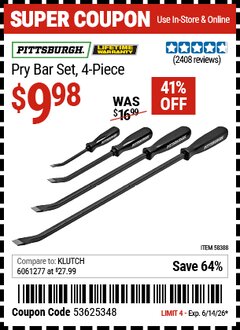 Harbor Freight Coupon PITTSBURGH PRY BAR SET, 4-PIECE Lot No. 58388 Expired: 6/14/26 - $9.98