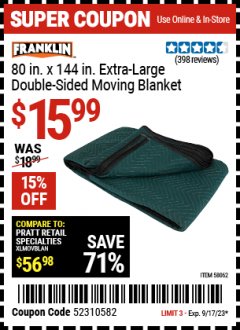 Harbor Freight Coupon FRANKLIN 80 IN. X 144 IN. EXTRA LARGE DOUBLE-SIDED MOVING BLANKET Lot No. 58062 Expired: 9/17/23 - $15.99