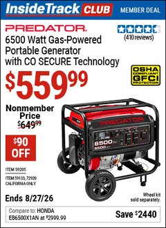 Harbor Freight ITC Coupon PREDATOR 6500 WATT GAS-POWERED PORTABLE GENERATOR WITH CO SECURE TECHNOLOGY Lot No. 59205/59133/72920 Valid Thru: 8/27/26 - $559.99