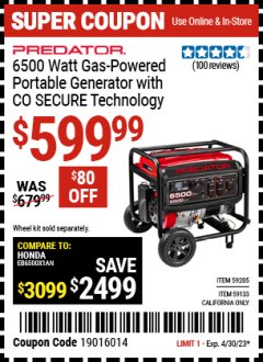 Harbor Freight Coupon PREDATOR 6500 WATT GAS-POWERED PORTABLE GENERATOR WITH CO SECURE TECHNOLOGY Lot No. 59205/59133/72920 Expired: 4/30/23 - $599.99