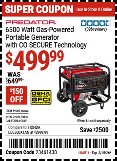 Harbor Freight Coupon PREDATOR 6500 WATT GAS-POWERED PORTABLE GENERATOR WITH CO SECURE TECHNOLOGY, 49-STATE COMPLIANT Lot No. 59205/59133/72920 Expired: 3/15/26 - $499.99
