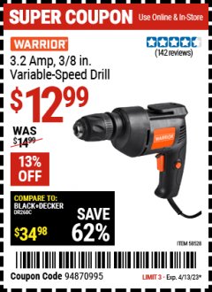 Harbor Freight Coupon WARRIOR 3.2 AMP, 3/8 IN. VARIABLE SPEED DRILL Lot No. 58528 Expired: 3/29/23 - $12.99