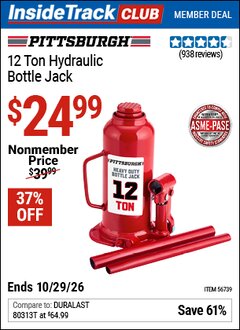 Harbor Freight ITC Coupon PITTSBURGH 12 TON HYDRAULIC BOTTLE JACK Lot No. 56739 Valid Thru: 10/29/26 - $24.99