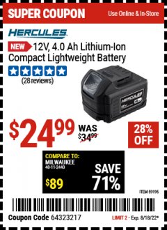 Harbor Freight Coupon 12V, 4.0 AH LITHIUM-ION COMPACT LIGHTWEIGHT BATTERY Lot No. 59195 Expired: 8/18/22 - $24.99