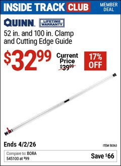 Harbor Freight Coupon QUINN 52 IN. AND 100 IN. CLAMP AND CUTTING EDGE GUIDE Lot No. 58363 Valid: 12/31/69 - 4/2/26 - $32.99