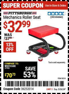 Harbor Freight Coupon PITTSBURGH AUTOMOTIVE MECHANICS ROLLER SEAT Lot No. 58518 Expired: 5/26/24 - $32.99