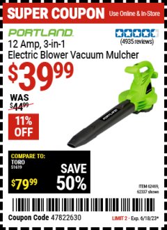 Harbor Freight Coupon 12 AMP, 3-IN-1 ELECTRIC BLOWER VACUUM MULCHER Lot No. 62469,62337 Expired: 6/18/23 - $39.99