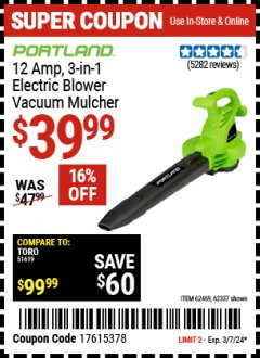 Harbor Freight Coupon 12 AMP, 3-IN-1 ELECTRIC BLOWER VACUUM MULCHER Lot No. 62469/62337 Expired: 3/7/24 - $39.99
