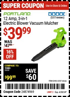 Harbor Freight Coupon 12 AMP, 3-IN-1 ELECTRIC BLOWER VACUUM MULCHER Lot No. 62469/62337 Expired: 4/28/24 - $39.99