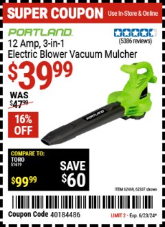 Harbor Freight Coupon 12 AMP, 3-IN-1 ELECTRIC BLOWER VACUUM MULCHER Lot No. 62469/62337 Expired: 6/23/24 - $39.99
