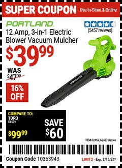 Harbor Freight Coupon 12 AMP, 3-IN-1 ELECTRIC BLOWER VACUUM MULCHER Lot No. 62469/62337 Expired: 8/15/24 - $39.99