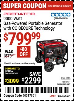 Harbor Freight Coupon PREDATOR 9000 WATT GAS POWERED PORTABLE GENERATOR WITH CO SECURE TECHNOLOGY  Lot No. 59206 Expired: 3/26/23 - $799.99