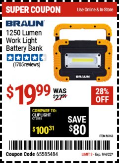 Harbor Freight Coupon BRAUN 1250 LUMEN WORK LIGHT BATTERY BANK Lot No. 56163 Expired: 9/4/22 - $19.99