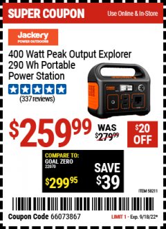 Harbor Freight Coupon 400 WATT PEAK OUTPUT EXPLORER 290 WH PORTABLE POWER STATION Lot No. 58211 Expired: 9/18/22 - $259.99