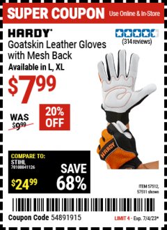 Harbor Freight Coupon HARDY GOATSKIN LEATHER GLOVES WITH MESH BACK Lot No. 57512, 57511 Expired: 7/4/23 - $7.99