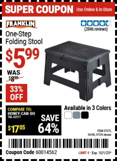 Harbor Freight Coupon FRANKLIN ONE-STEP FOLDING STOOL Lot No. 57576, 57575, 56185 Expired: 10/1/23 - $5.99