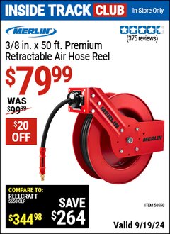 Harbor Freight ITC Coupon MERLIN 3/8 IN. X 50 FT. PREMIUM RETRACTABLE AIR HOSE REEL Lot No. 58550 Expired: 9/19/24 - $79.99