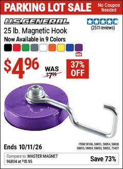 Harbor Freight Coupon U.S. GENERAL 25 LB. MAGNETIC HOOK Lot No. 58830/58051/58052/58106/58054/58069/58053/58055 Valid Thru: 10/11/26 - $4.96