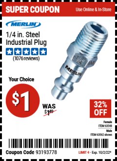Harbor Freight Coupon MERLIN 1/4 IN. STEEL INDUSTRIAL PLUG Lot No. 63548, 63562 Expired: 10/2/22 - $1